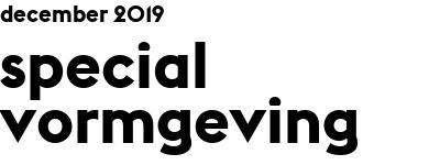SPECIAL VORMGEVING