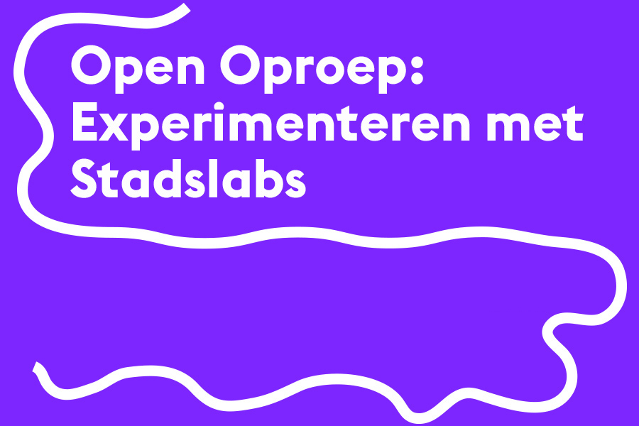 Selectie Open Oproep Experimenteren met Stadslabs OpenOproepStadslabs2.jpg