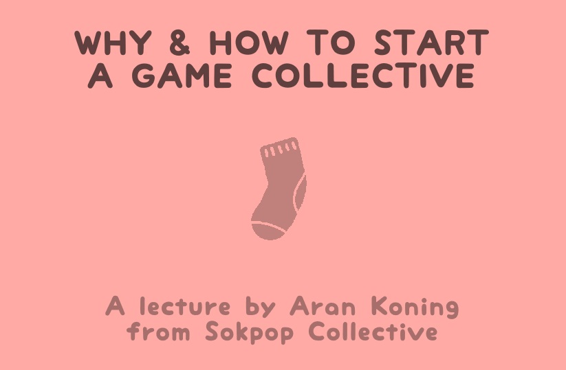 'Why and how to start a game collective!' 007representatieveafbeelding.jpg