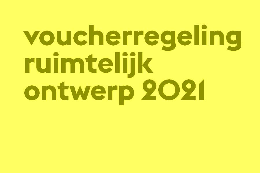 Voucherregeling Ruimtelijk Ontwerp 2021 voucherregelingruimtelijkontwerp2021.jpg