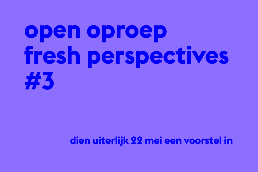 Open Oproep Fresh Perspectives #3 openoproepfreshperspectives.png